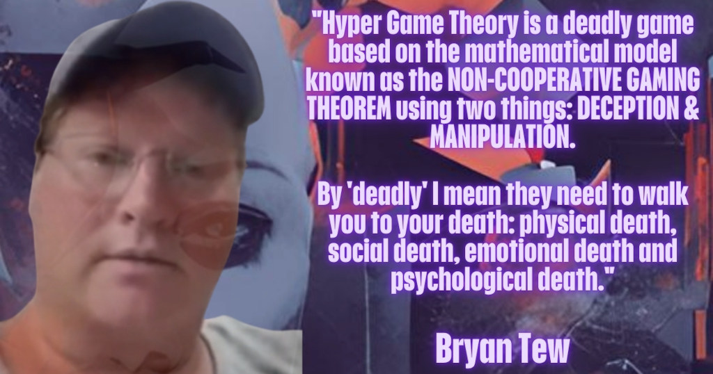 Psychological Warfare and Hyper Game Theory - Bryan Tew