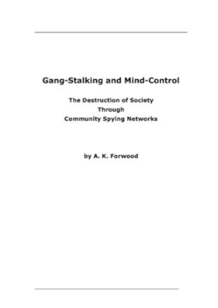 Organized Gang Stalking and Mind Control – A Creeping Evil