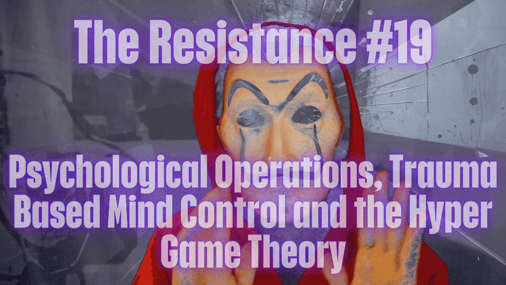 The Resistance #19 – Psychological Warfare and the Hyper Game Theory